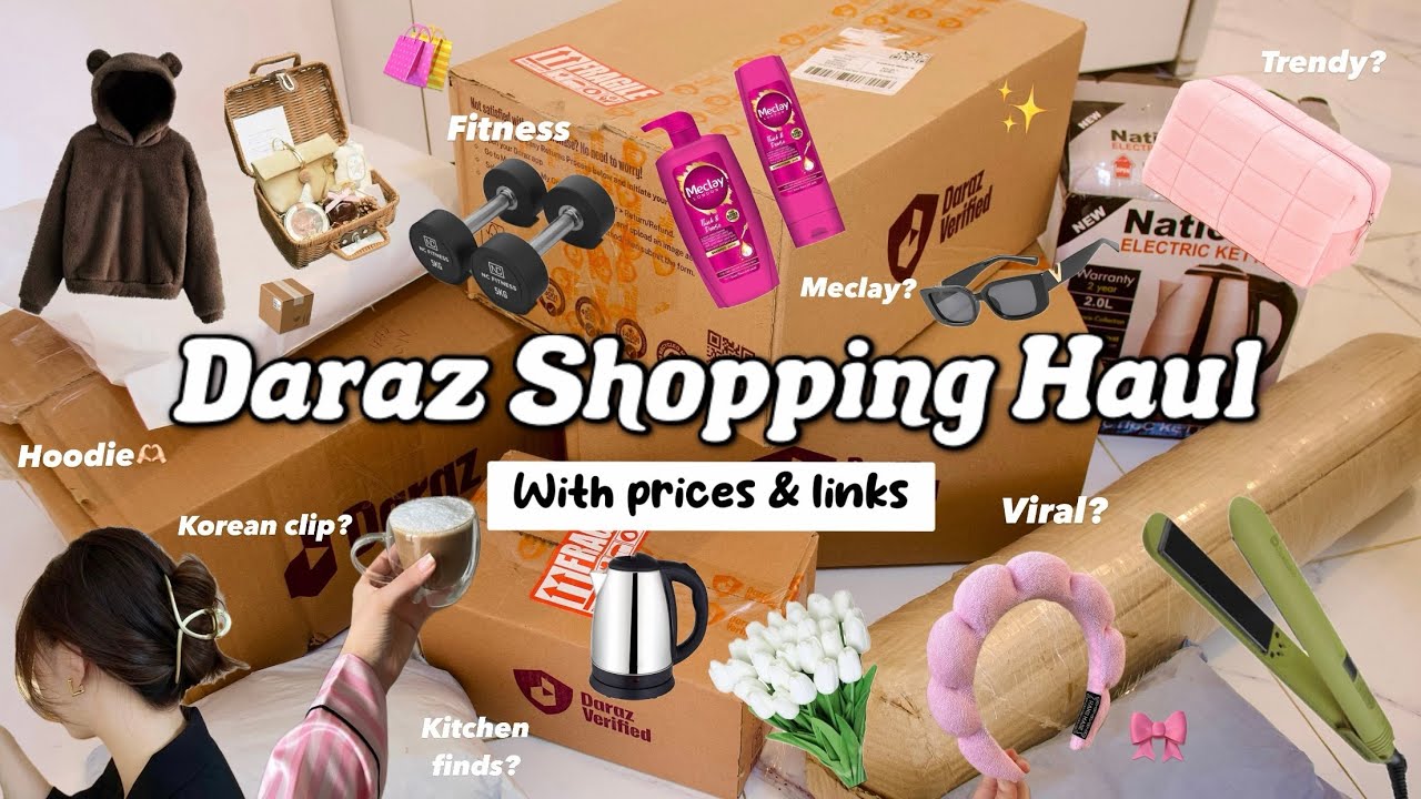 Huge Daraz Shopping Haul 🛍️✨
