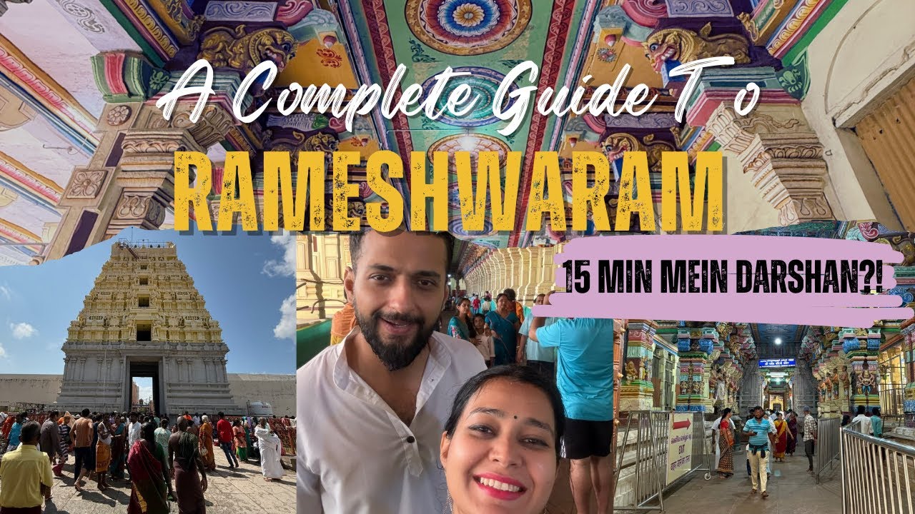 Rameshwaram Temple Guide | WE FINISHED DARSHAN IN 15 MINS! 3 Steps of Darshan & Timings #rameshwaram