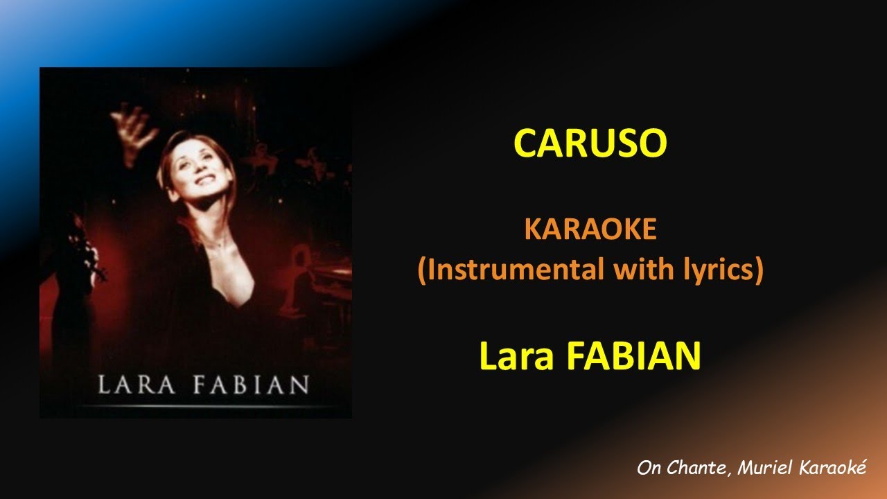 CARUSO KARAOKE LARA FABIAN FOR WOMEN