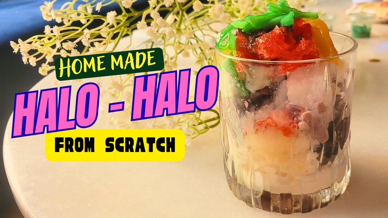 How to make Halo Halo from scratch |  Dessert in a cup | Crushed ice dessert #halohalo  #dessert