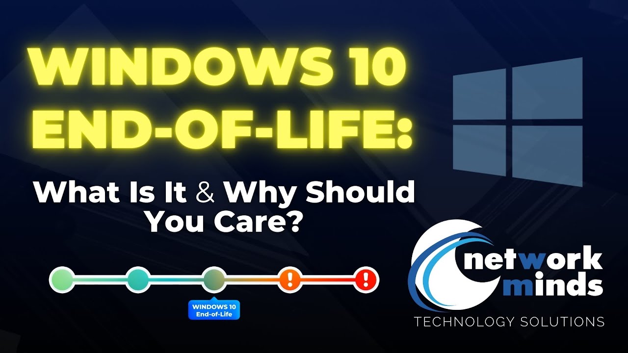 Windows 10 End of Life Tech Tip Video