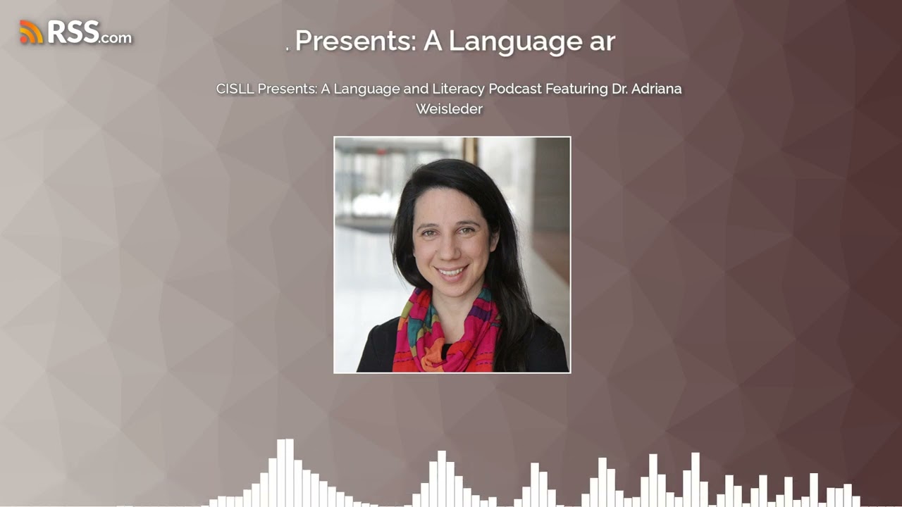 Inequities in identifying and treating child language disorders ft. Dr. Weisleder a podcast.