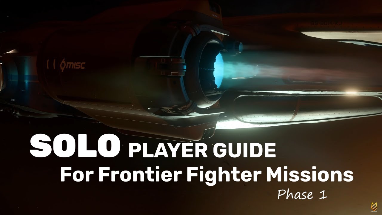 A SOLO Player's Guide For Fast Frontier Fighter Mission Grind: Phase 1 | Star Citizen 4k