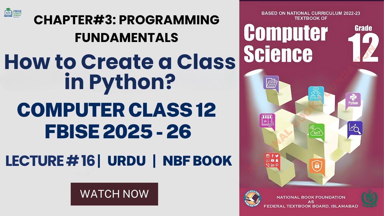 OOP Class in Python | Computer Class 12 FBISE New Syllabus 2025–26 | Chapter 3