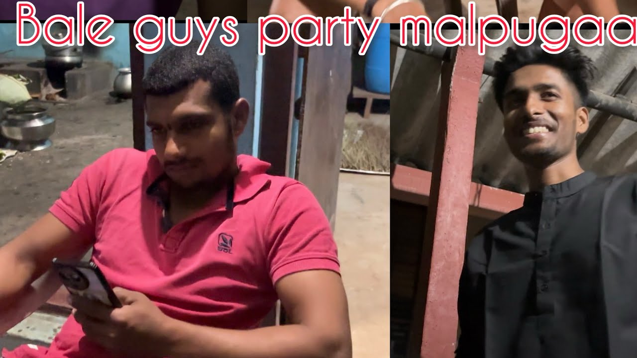 ||Bale guys party malpugaa🤣🤣||