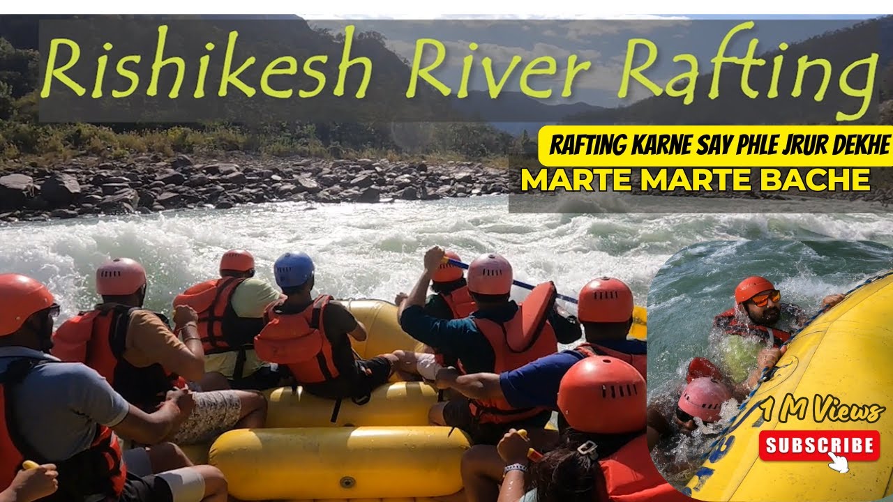 Rishikesh River Rafting| Marte Marte Bache😱😱|Travel with manikaran| Ep.02|Rafting se phle jrur dekhe