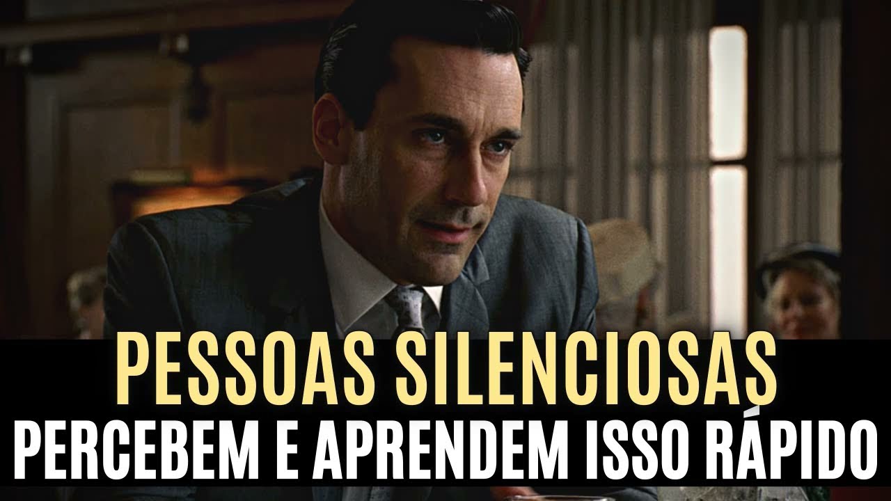 5 COISAS que AS PESSOAS SILENCIOSAS APRENDEM ANTES que A MAIORIA | Perceba ISSO RÁPIDO