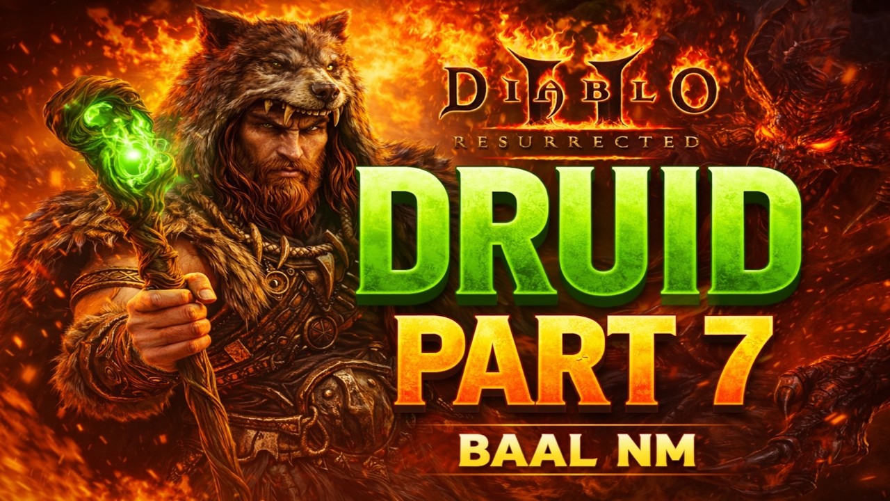 Diablo II: Resurrected – SSF Druid Walkthrough | Part 7 – Nightmare Baal