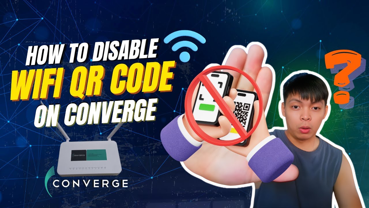 Paano I-block ang Wi-Fi QR Code Scan sa Converge | Para Mas Secure ang Wi-Fi 🔒📶