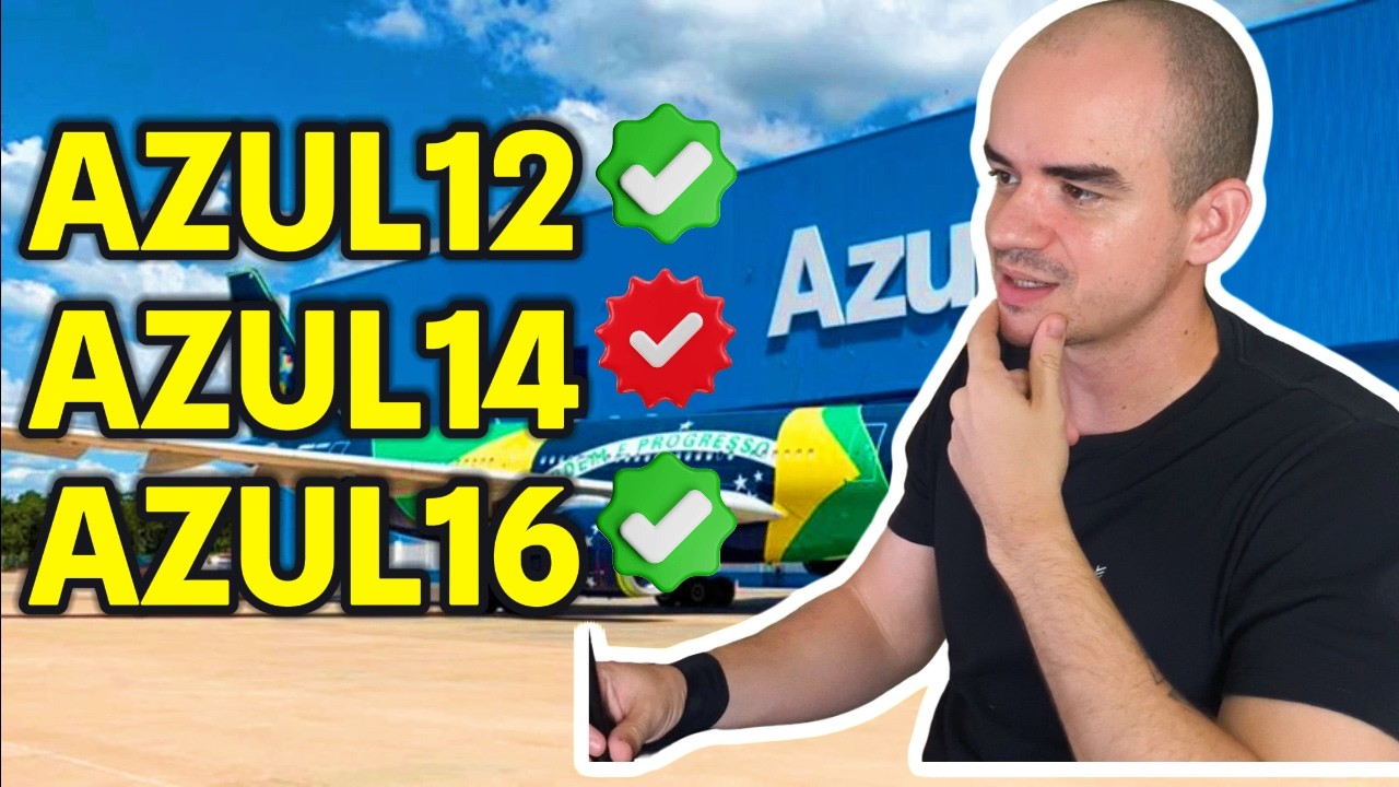 AZUL12, AZUL14, AZUL16. Tudo Explicado! + Planilha Grátis