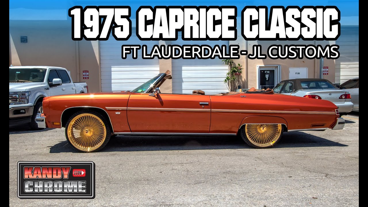 KandyonChrome: 1975 Caprice Classic on Gold Daytons J L Customs