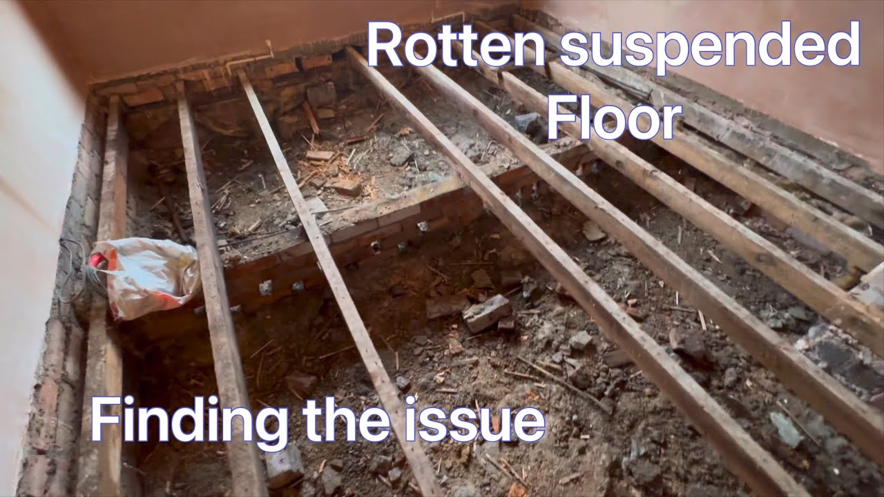 Rotten suspended floor,investigating what’s causing the problem 👍