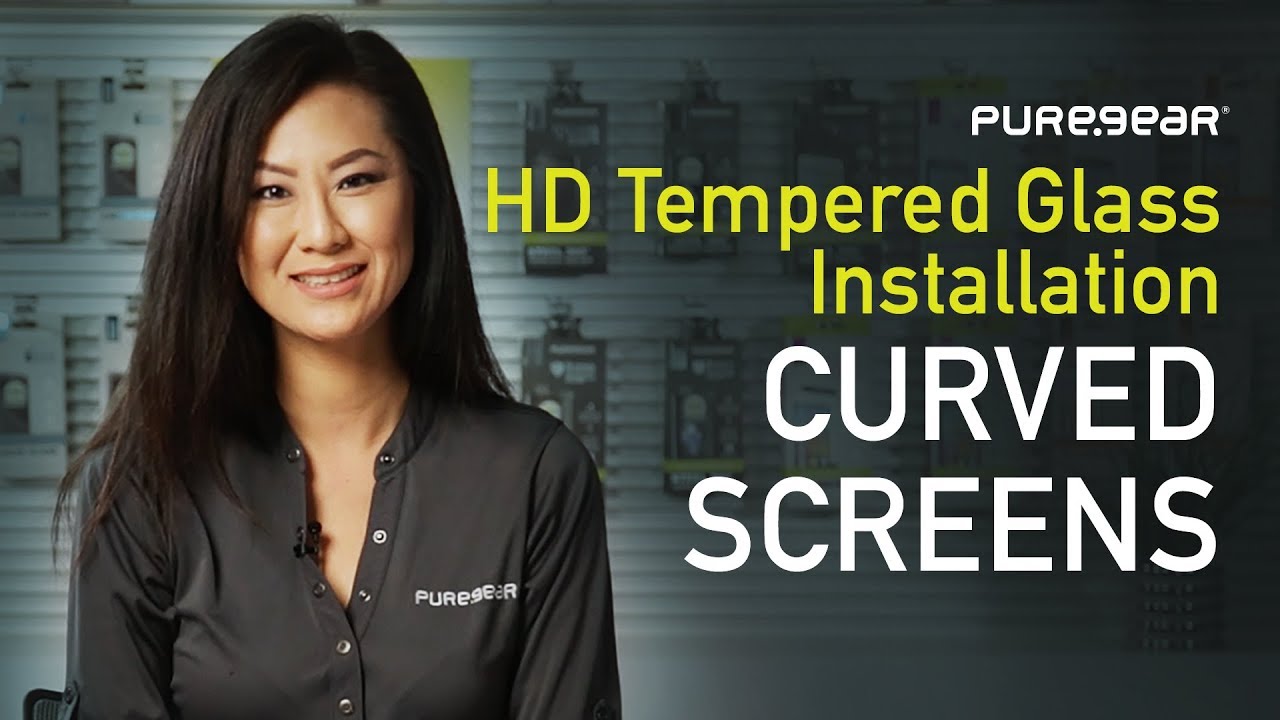 PureGear HD Tempered Glass Installation for Curved Screens
