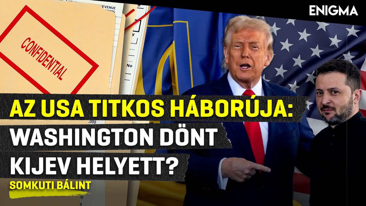 🇺🇸🤝🇺🇦 Enigma - Amerikai befolyás Ukrajnában: Ki irányítja a háborút valójában? | Somkuti Bálint