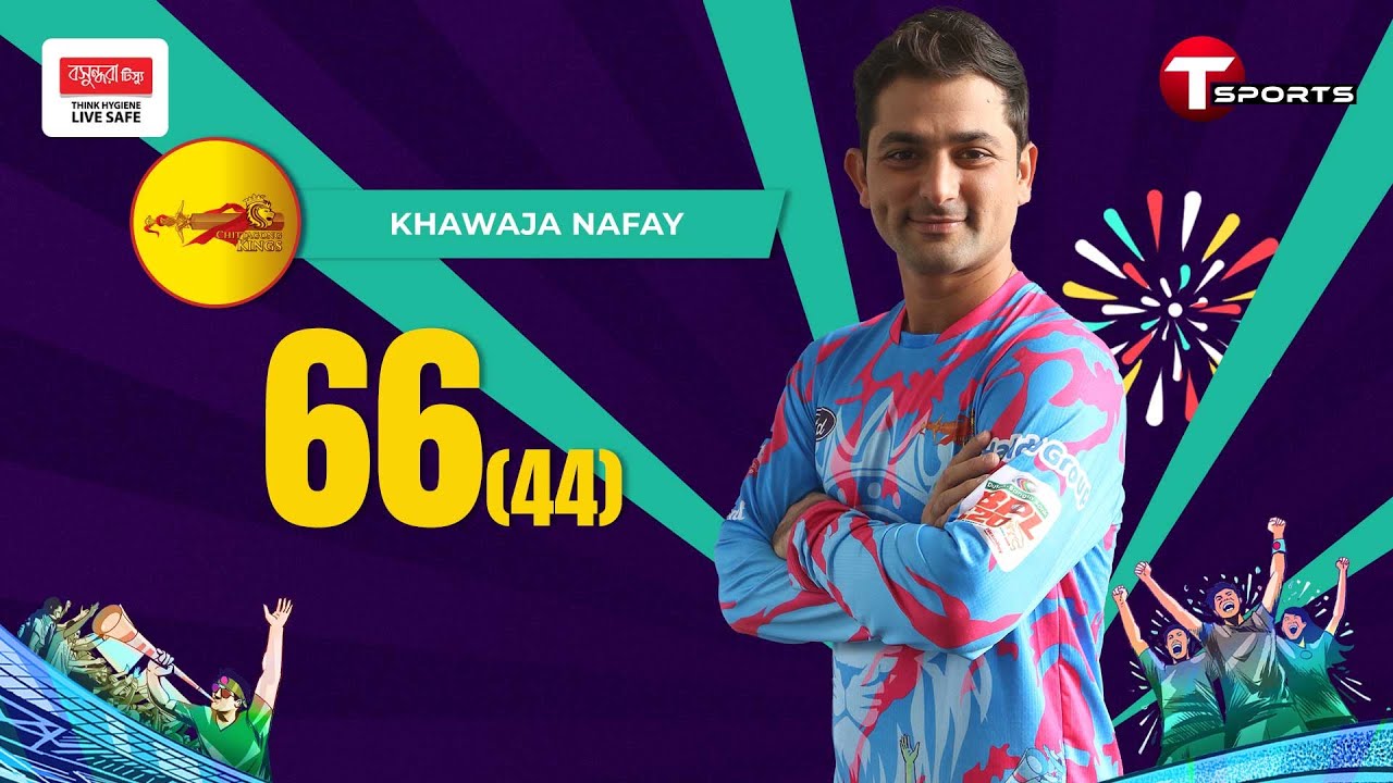 Khawaja Nafay - 66 runs Highlights | Chittagong vs Barishal, Final | T Sports