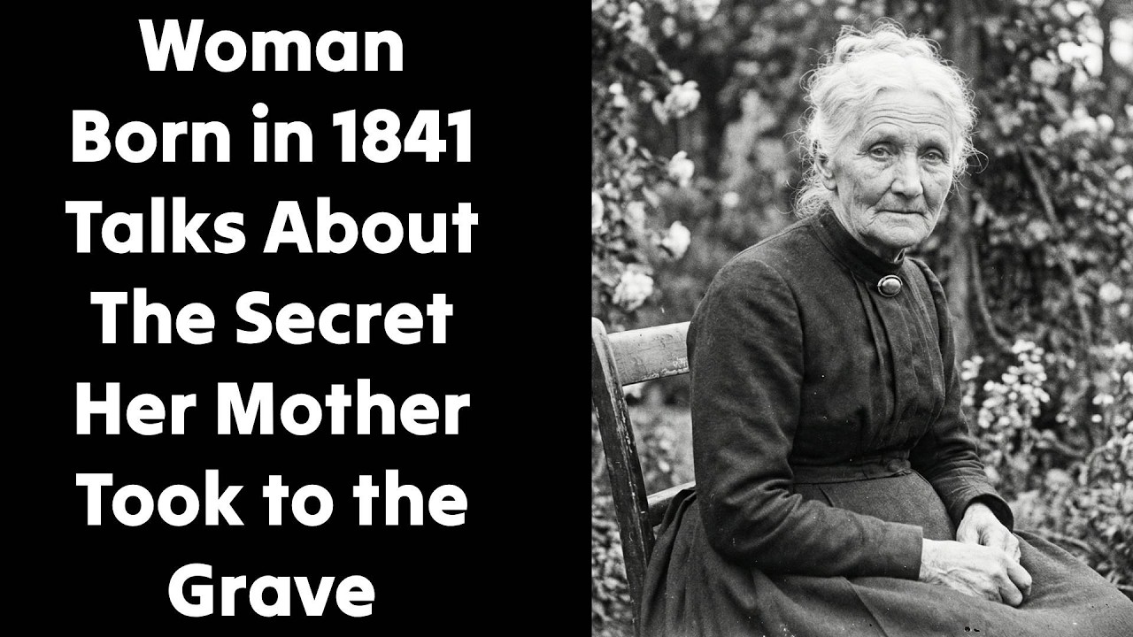 Woman Born in 1841 Talks About The Secret Her Mother Took to the Grave  - Enhanced Audio