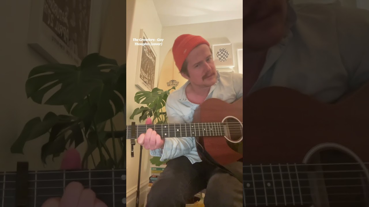 Gay Thoughts - The Growlers