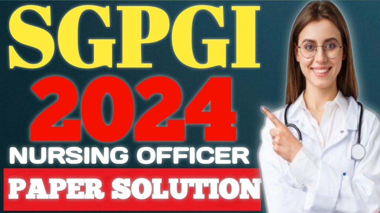 sgpgi previous year question paper 2024 || sgpgi previous year question paper staff nurse 2024...