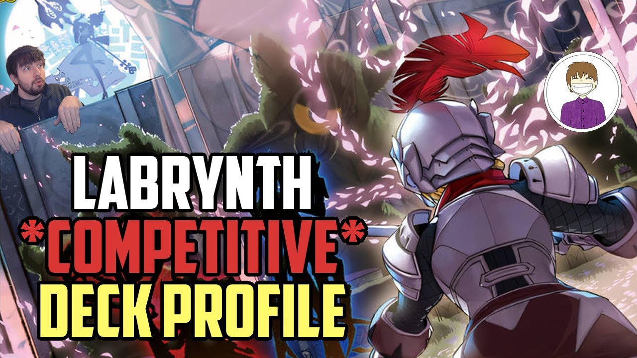 LABRYNTH *Competitive* Yu-Gi-Oh! DECK PROFILE! [justnutz]