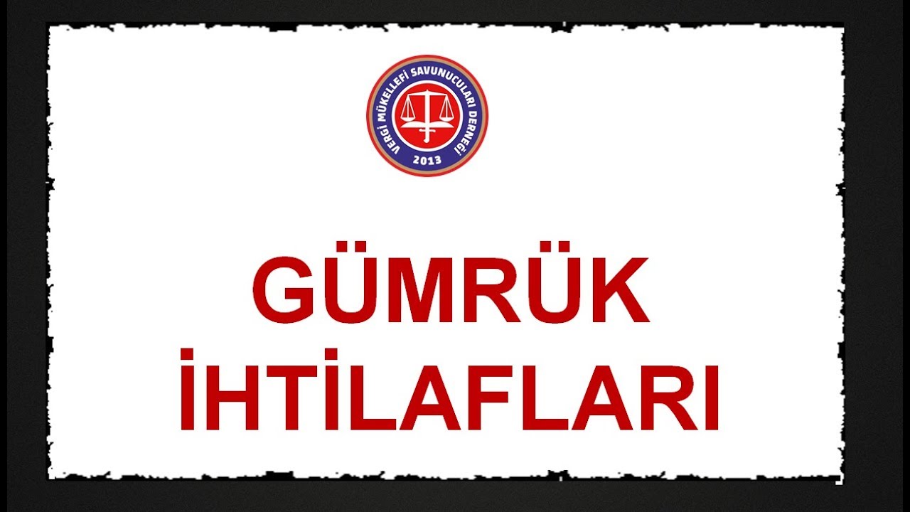 Gümrük İhtilafları