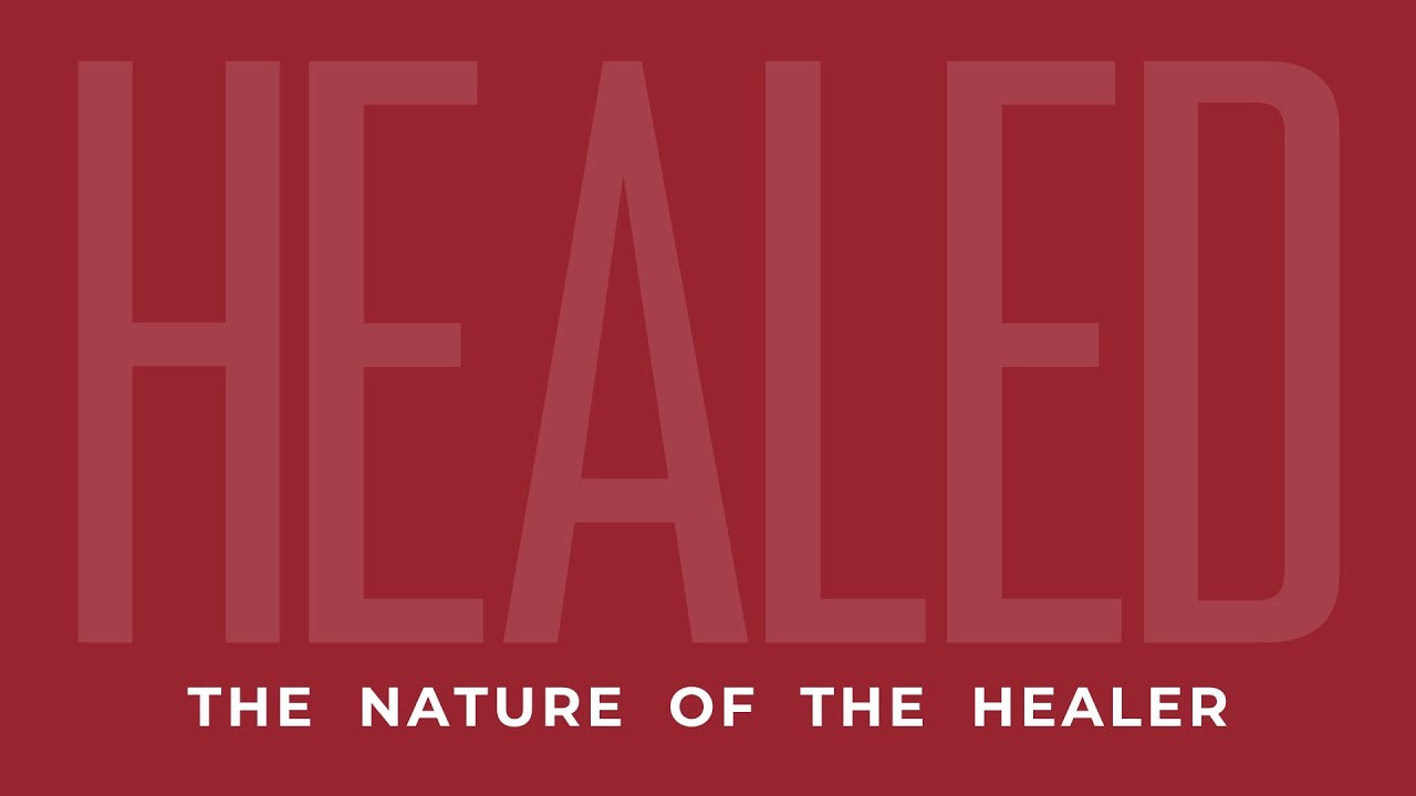 The Nature of the Healer