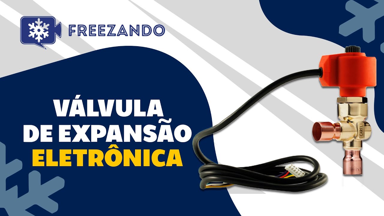 Válvula de expansão eletrônica – Como funciona?