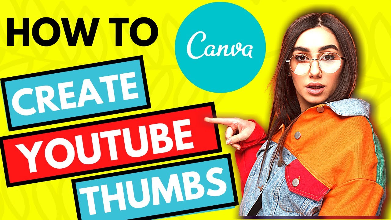 How to Create AWESOME Youtube Thumbnails in CANVA