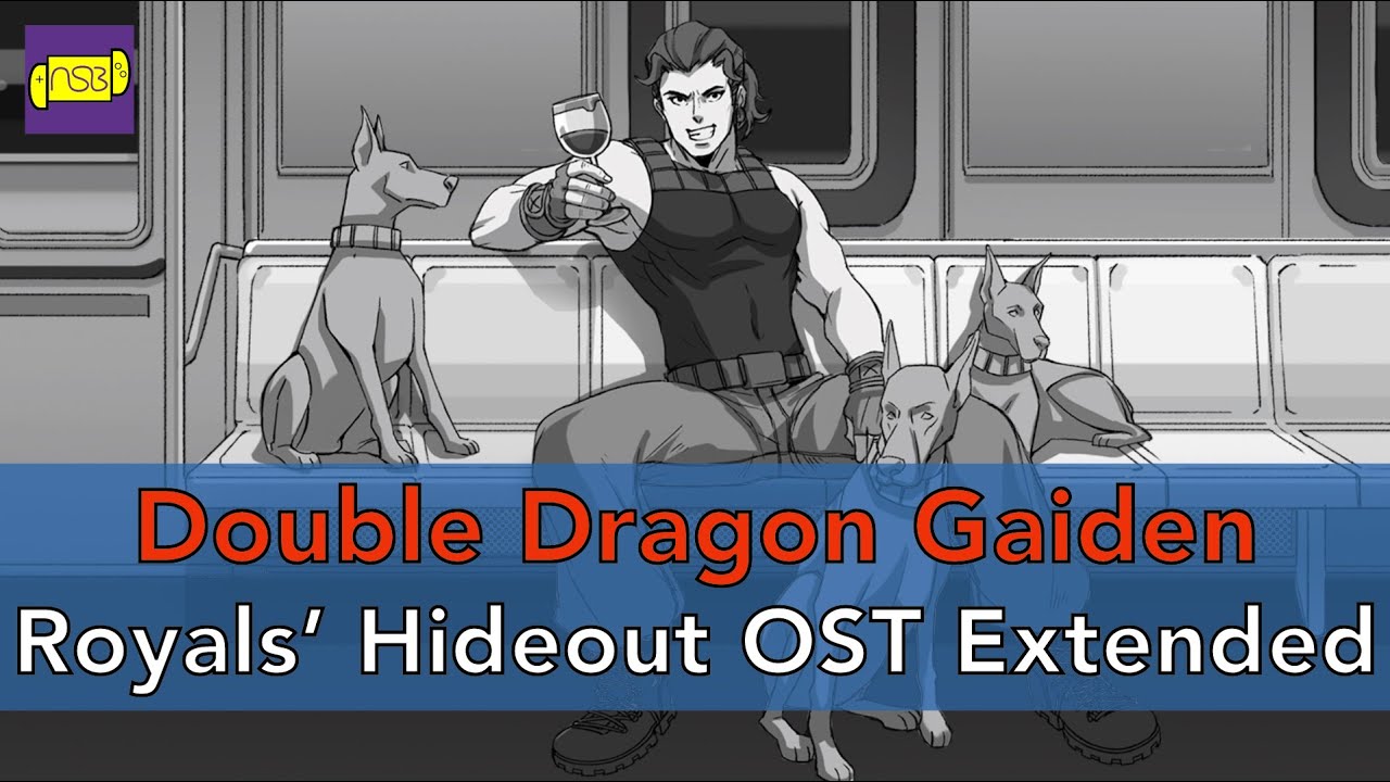 Double Dragon Gaiden Rise of the Dragons - Royals Hideout OST Extended