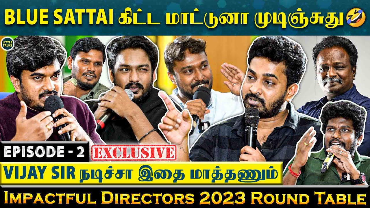 Blue Sattai Review😱கதறிய Tamil Directors😳Dada,Ayothi,Ayali - Impactful Directors 2023 Round Table