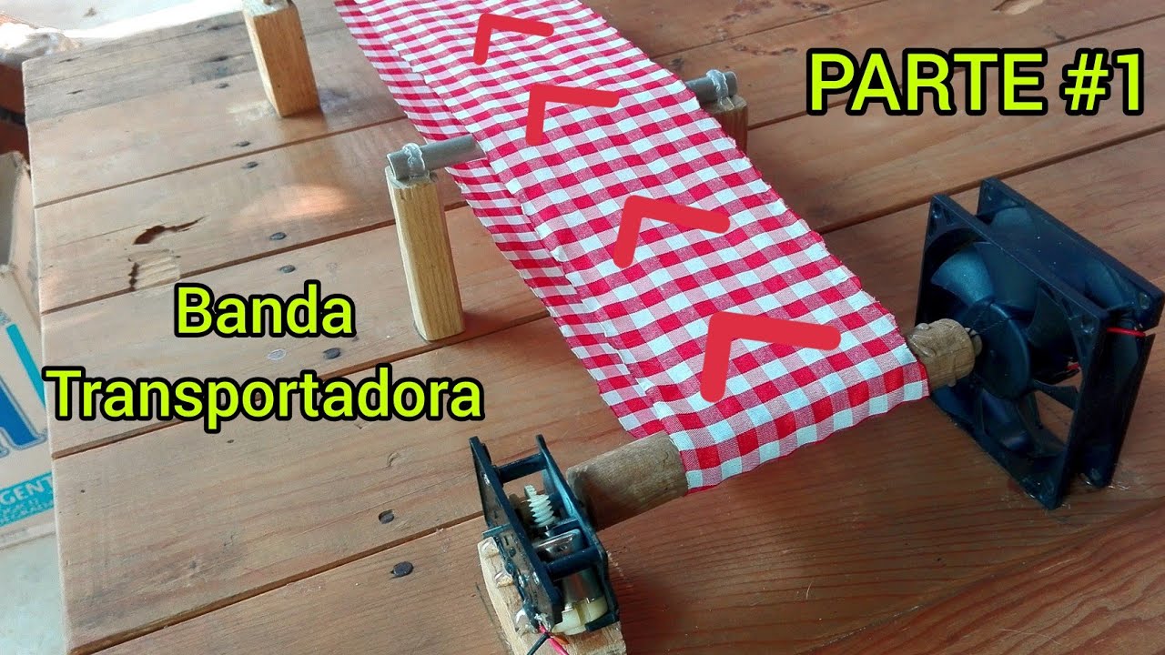 Banda Transportadora Casera | PARTE #1