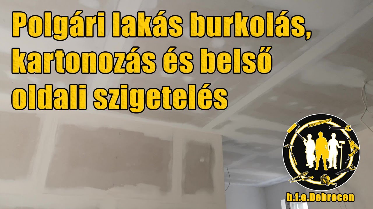 Burkolás, kartonozás és belső oldali szigetelés (Polgári lakás )