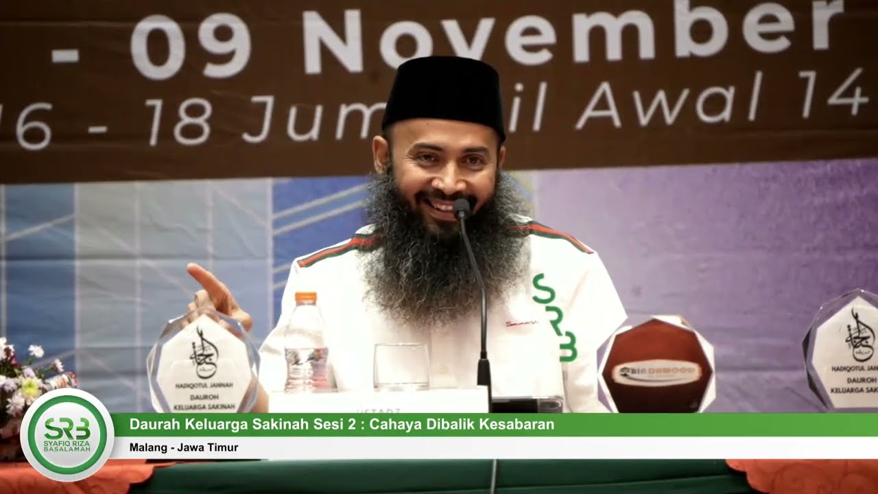DKS Sesi 2 : Cahaya Dibalik Kesabaran - Ustadz DR Syafiq Riza Basalamah MA