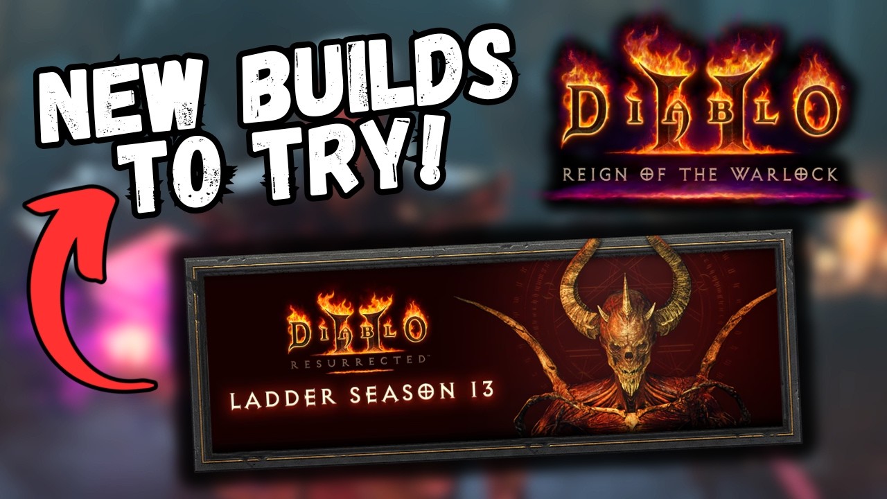 5 Builds To Try In Ladder Season 13 (First 'Reign Of The Warlock' Season!)