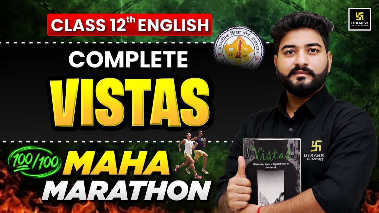 RBSE Class 12 English Complete Vistas Book One Shot Revision 🔥| Board Exam 2026 | Mohit Sir