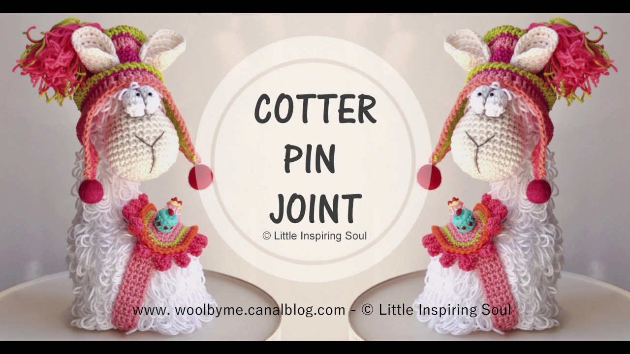 COTTER PIN JOINT & AMIGURUMI