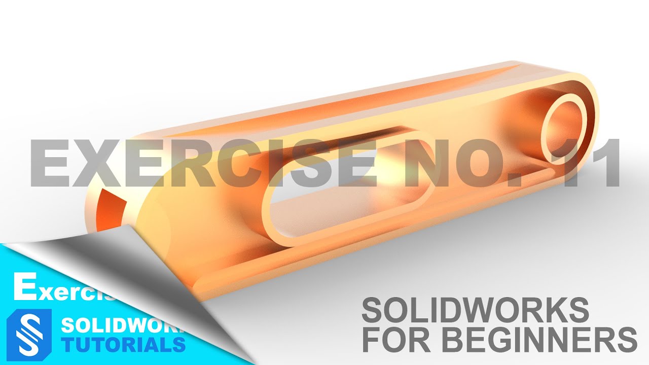 SolidWorks tutorials with Ryan exercise No 11