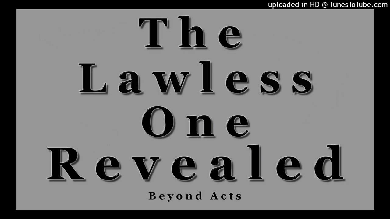 The Lawless One Revealed