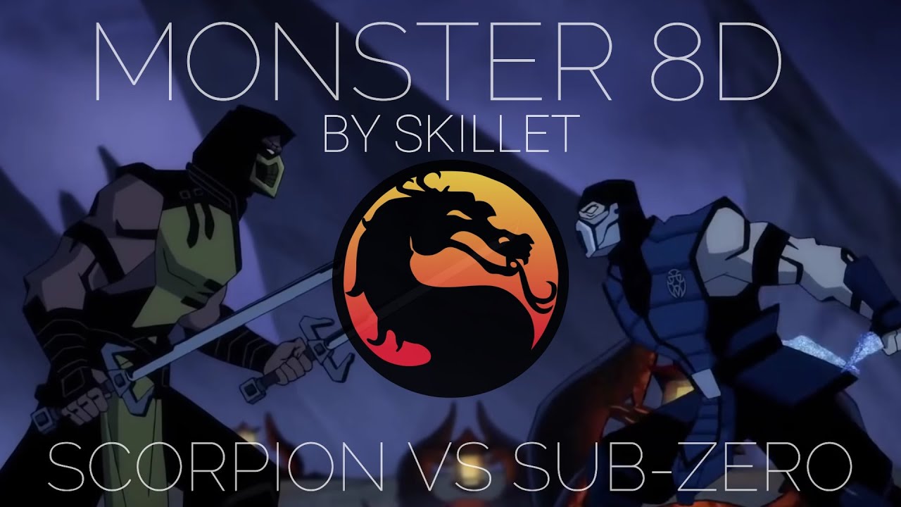 Scorpion vs Sub-Zero (MK: Legends: Scorpion's Revenge) || Skillet - Monster || 4K | 8D Audio