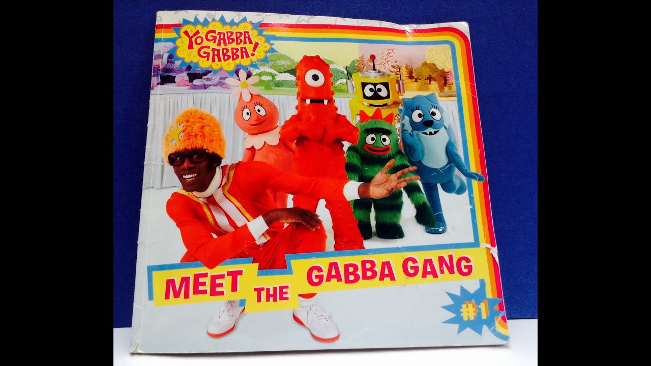 YO GABBA GABBA  Meet The Gabba Gang Book Read Along