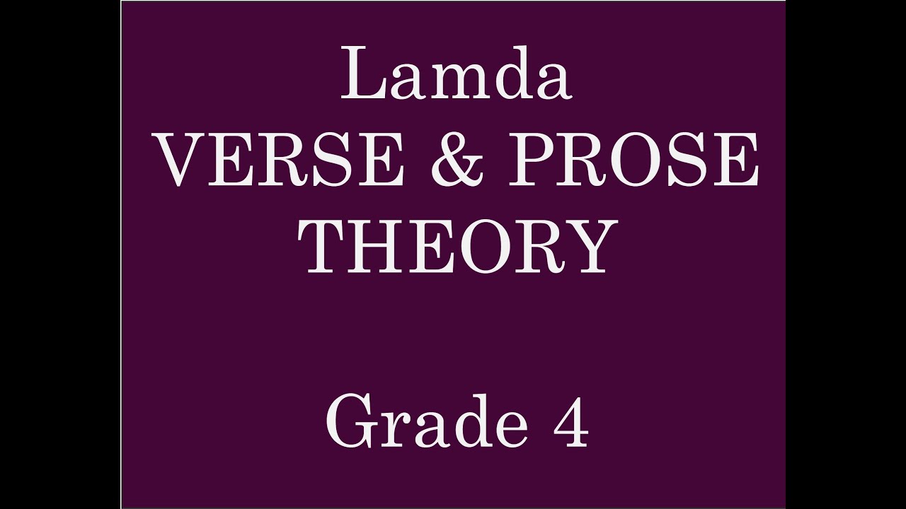 Lamda Grade 4 Verse and Prose Theory