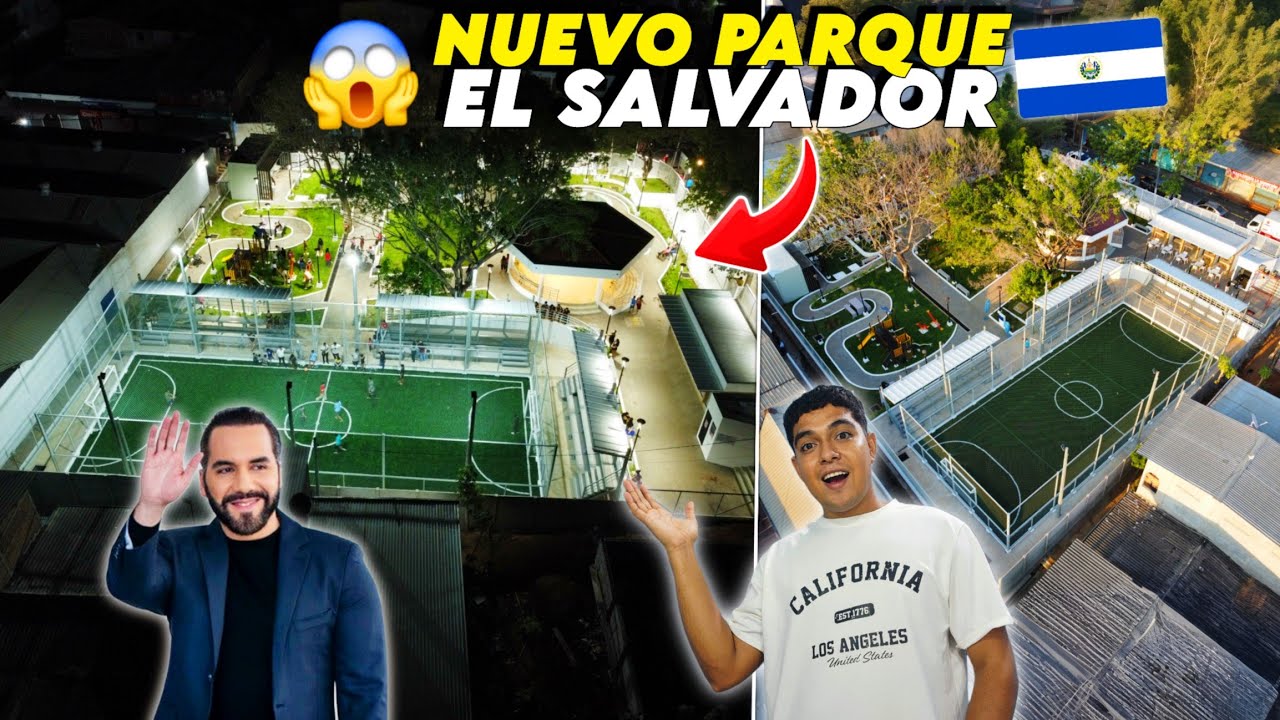 😱 ASÍ RECONSTRUYE NAYIB BUKELE TODOS LOS PARQUES DE EL SALVADOR 🇸🇻 ¡INCREIBLE! 