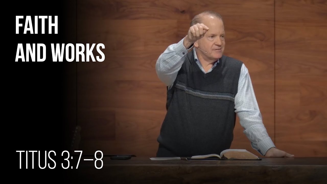 Faith and Works