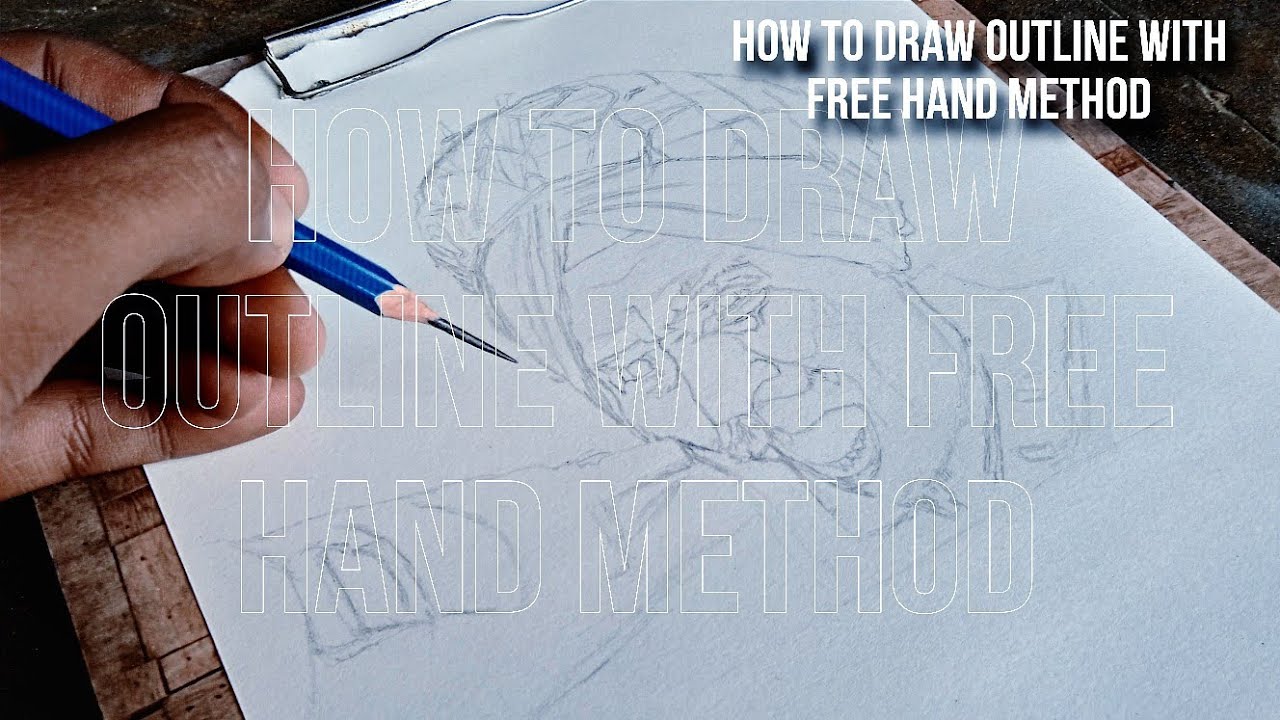 How to draw outline with freehand mathod