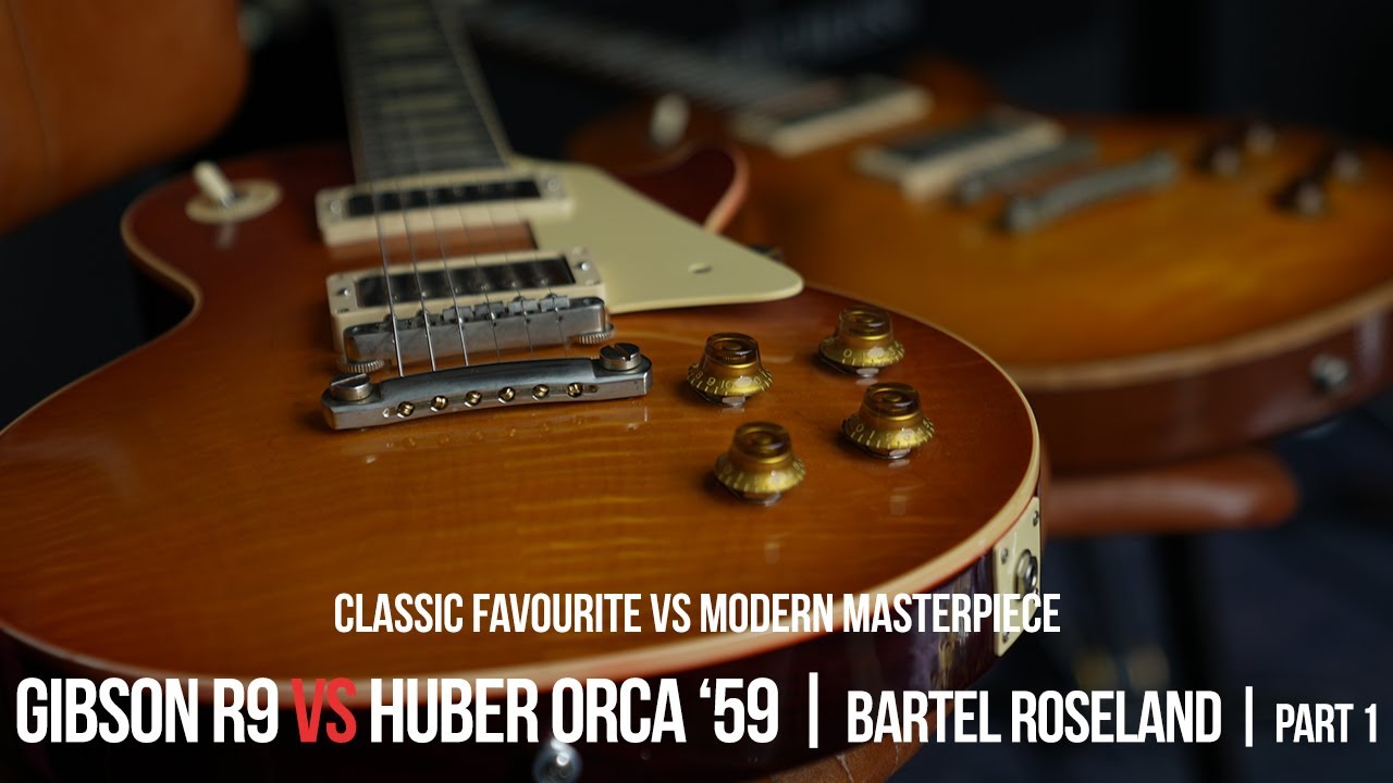Gibson Les Paul '59 Reissue vs Nik Huber Orca '59 | Part 1 | Bartel Roseland
