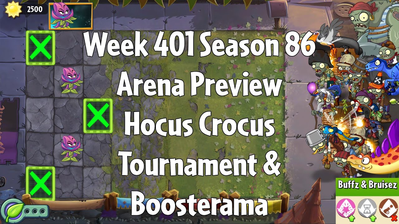 PvZ2 Arena Preview - Week 401 Season 86 - Hocus Crocus Tournament & Boosterama - Gameplay