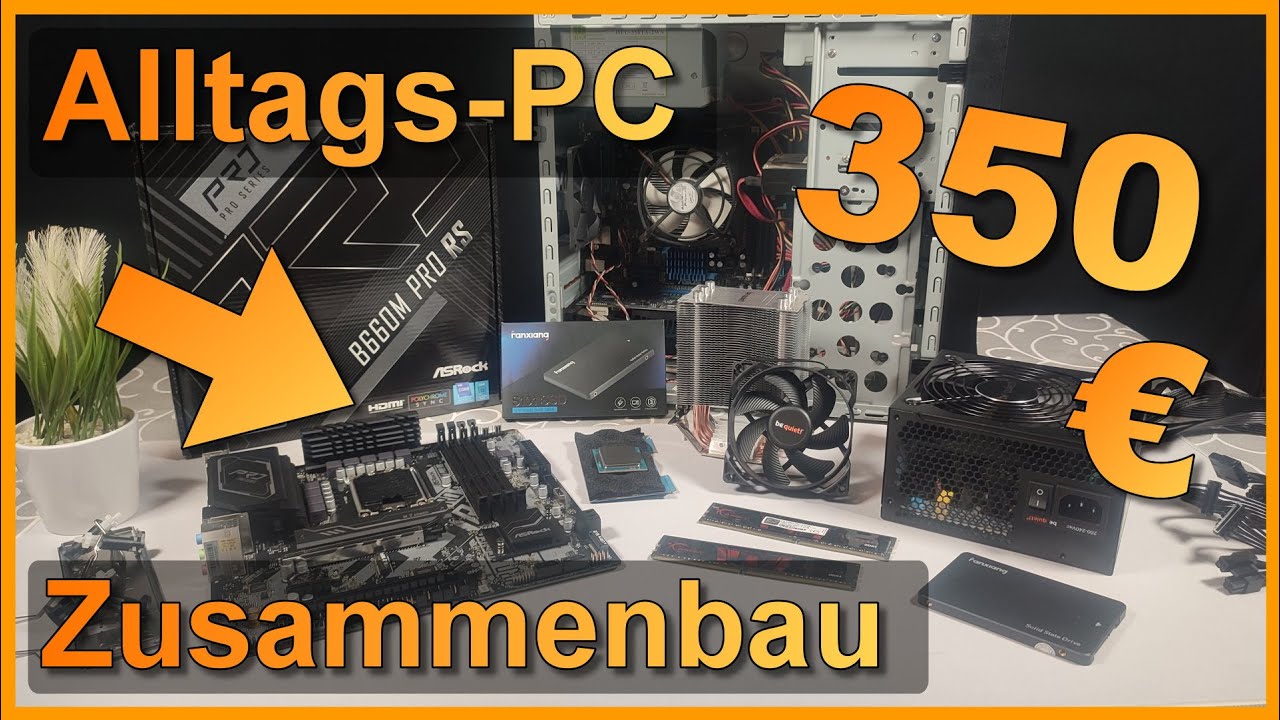 Ich baue einen 350€ Alltags- und Office-PC! (Herbst 2023)