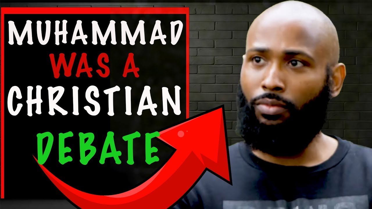 Muhammad Was A Christian | Prove Me Wrong
