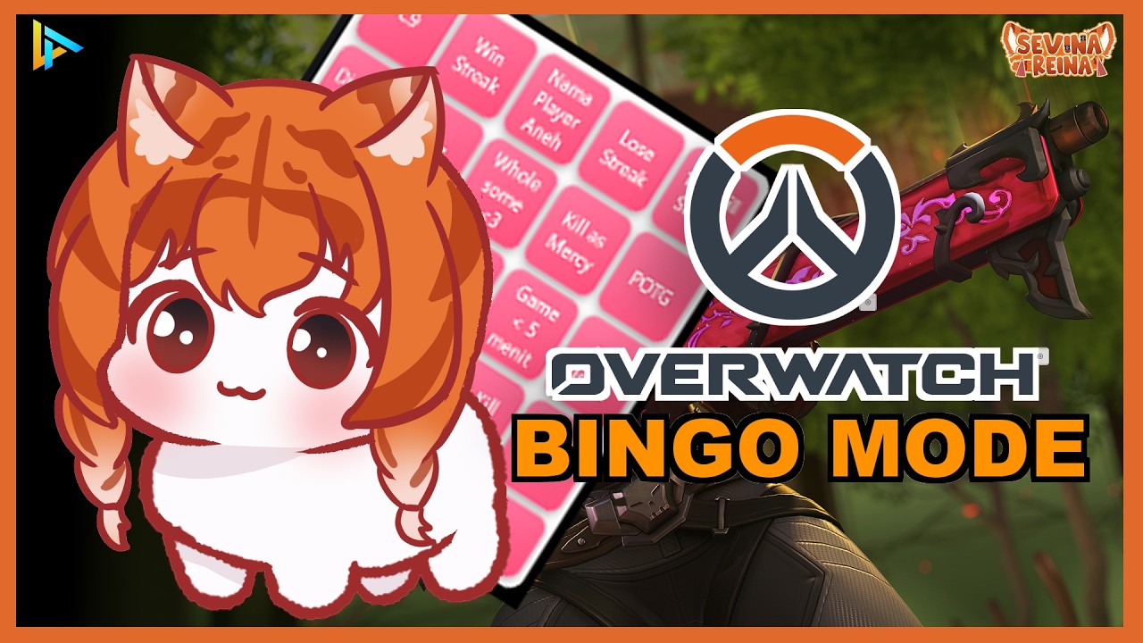 【Overwatch】🔫BINGO EDITION: Main Dengan Tantangan Lebih Biar Seru🧡🐯【Sevina Reina | LAETA】