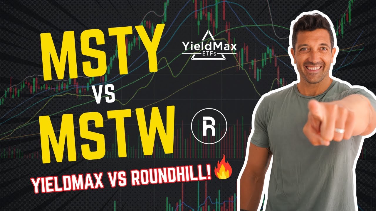 MSTY vs MSTW 🔥 YieldMax vs Roundhill....battle of the MSTR income ETF!