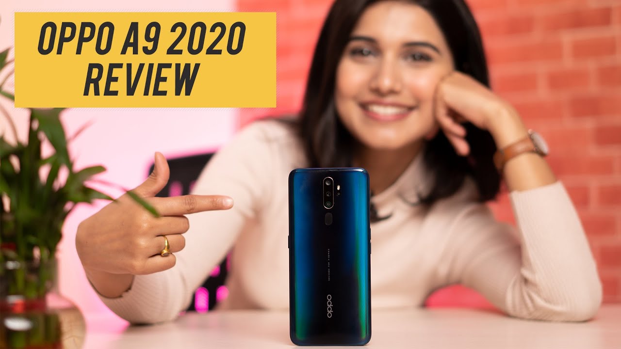 OPPO A9 2020 Review: Hopelessly Flawed!